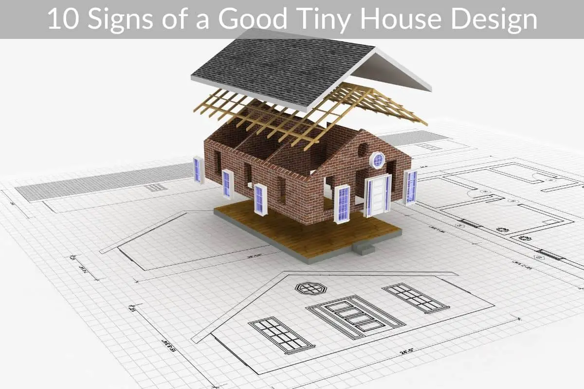 10 Signs of a Good Tiny House Design